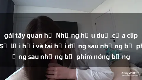 gái tây quan hệ Những hậu duệ của clip sex đình đám: Sự lợi hại và tai hại đằng sau những bộ phim nóng bỏng
