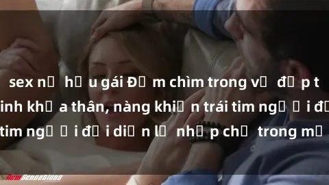 sex nữ hầu gái Đắm chìm trong vẻ đẹp tự nhiên của gái xinh khỏa thân, nàng khiến trái tim người đối diện lỡ nhịp chỉ trong một cái nhìn.