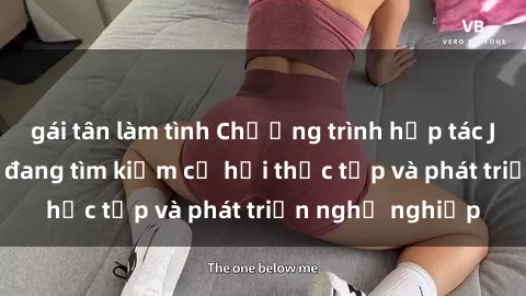 gái tân làm tình Chương trình hợp tác JAV cho sinh viên đang tìm kiếm cơ hội thực tập và phát triển nghề nghiệp