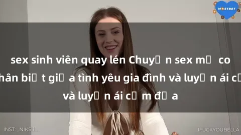 sex sinh viên quay lén Chuyện sex mẹ con: Sự phân biệt giữa tình yêu gia đình và luyến ái cấm địa