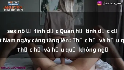 sex nô lệ tình dục Quan hệ tình dục của nữ sinh Việt Nam ngày càng tăng lên: Thực hư và hậu quả không ngờ