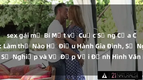 sex gái mỹ Bí Mật về Cuộc Sống Của Các MILF Việt Nam: Làm thế Nào Họ Điều Hành Gia Đình, Sự Nghiệp và Vẻ Đẹp Với Định Hình Văn Hóa Đương Đại