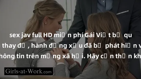 sex jav full HD miễn phí Gái Việt bị quay lén trong phòng thay đồ, hành động xấu đã bị phát hiện và lộ thông tin trên mạng xã hội. Hãy cẩn thận khi thay đồ ở nơi công cộng!
