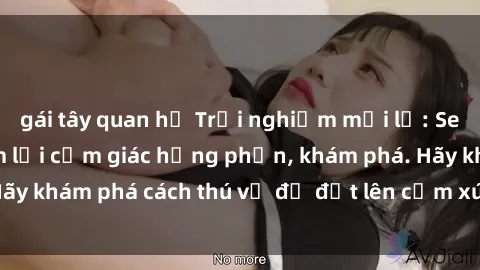 gái tây quan hệ Trải nghiệm mới lạ: Sex trong xe hơi đem lại cảm giác hưng phấn, khám phá. Hãy khám phá cách thú vị để đốt lên cảm xúc trong cuộc tình!